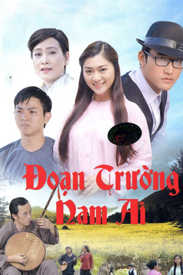 Poster Phim Đoạn Trường Nam Ai (Đoạn Trường Nam Ai)