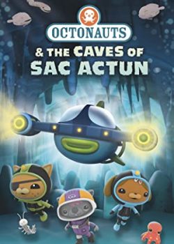 Poster Phim Đội Cứu Hộ Biển Khơi: Hang Động Sac Actun (Octonauts and the Caves of Sac Actun)