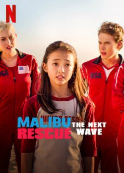 Poster Phim Đội cứu hộ Malibu: Đợt sóng mới (Malibu Rescue: The Next Wave)