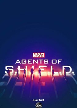Poster Phim Đội Đặc Nhiệm SHIELD Phần 6 (Marvel’s Agents Of S.H.I.E.L.D Season 6)
