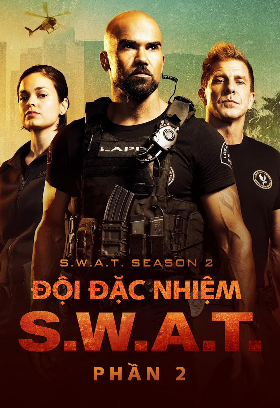Poster Phim Đội Đặc Nhiệm SWAT (Phần 2) (S.W.A.T. (Season 2))