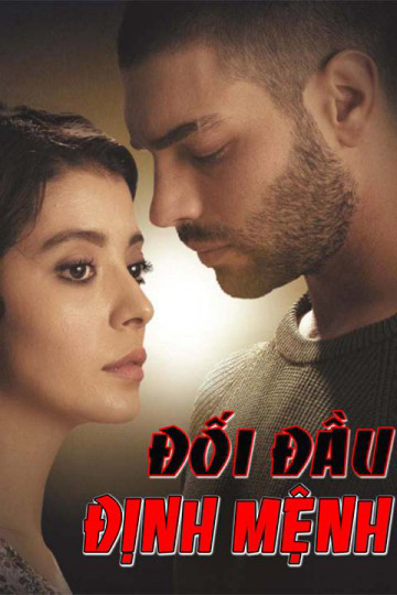 Poster Phim Đối Đầu Định Mệnh (Đối Đầu Định Mệnh)