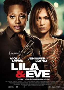 Poster Phim Đòi Lại Công Lý (Lila and Eve)