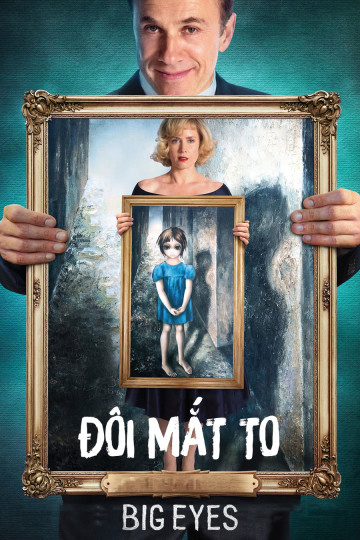 Poster Phim Đôi Mắt To (Big Eyes)