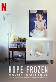 Poster Phim Đóng Băng Hy Vọng: Cơ Hội Sống Lần Hai (Hope Frozen)