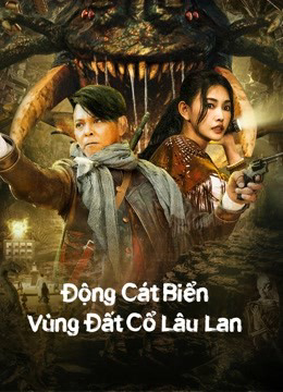 Poster Phim Động Cát Biển Vùng Đất Cổ Lâu Lan (The ancient City of Loulan)