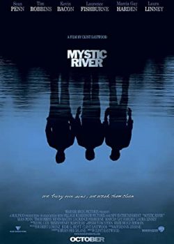 Poster Phim Dòng Sông Kì Bí (Mystic River)