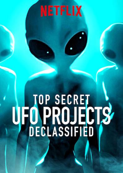 Poster Phim Dự Án UFO Tuyệt Mật: Hé Lộ Bí Ẩn Phần 1 (Top Secret Ufo Projects: Declassified Season 1)