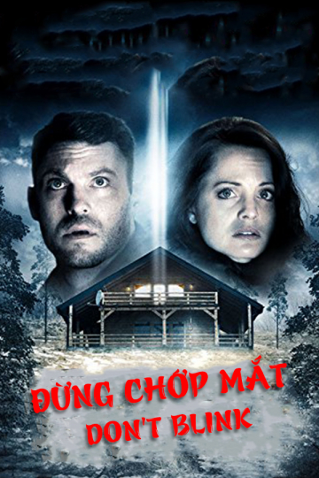 Poster Phim Đừng Chớp Mắt (Don't Blink)