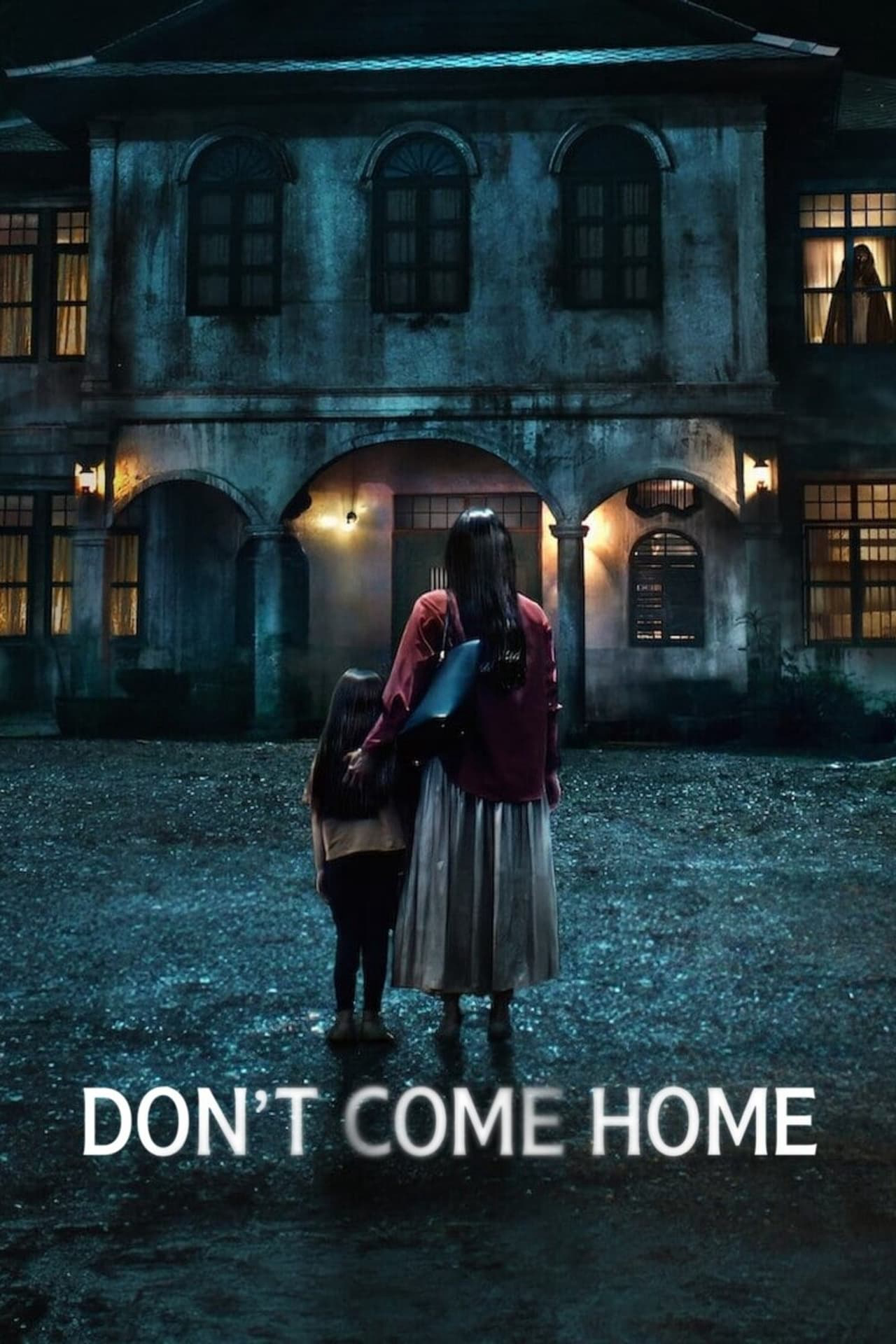 Poster Phim Đừng về nhà (Don't Come Home)