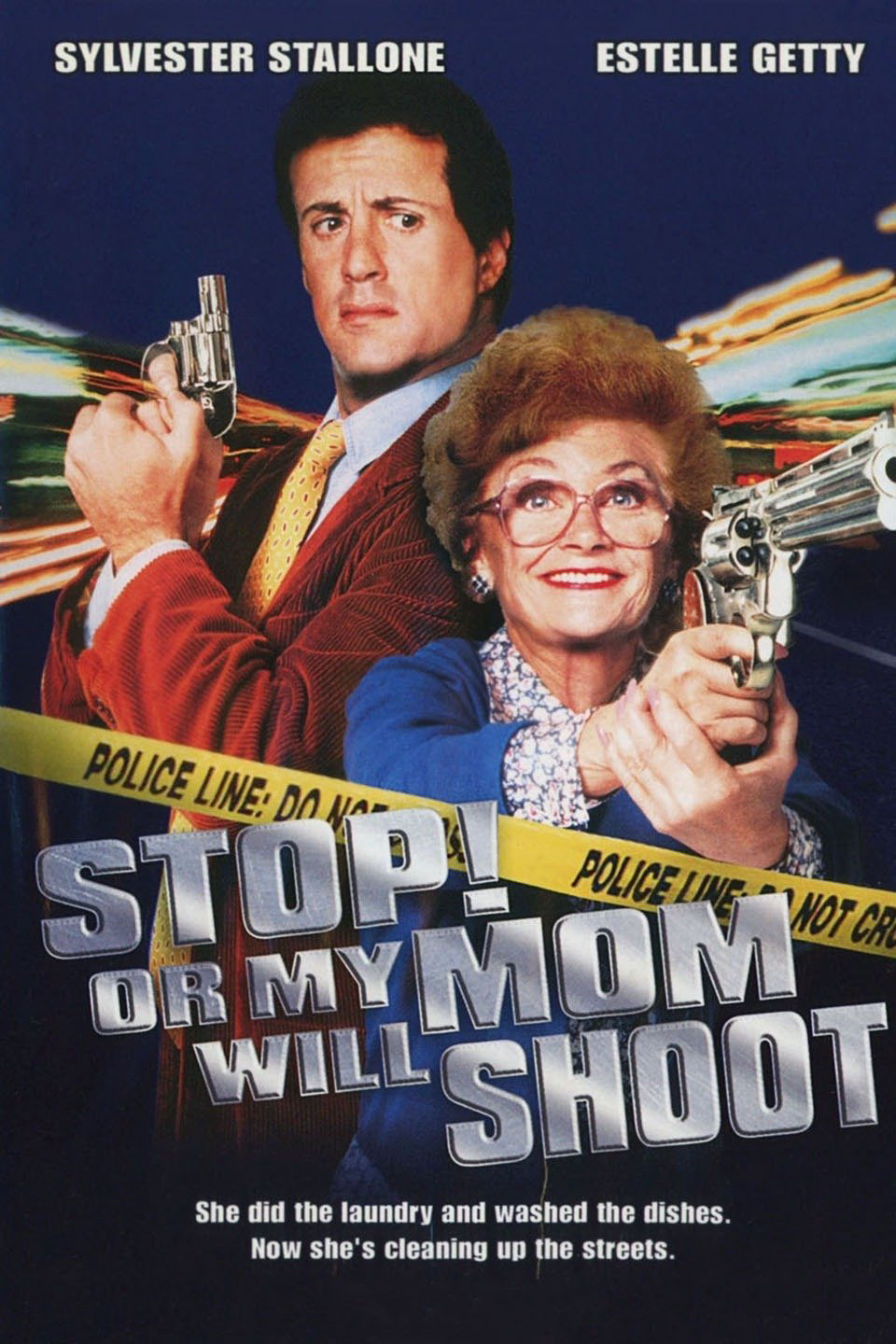 Poster Phim Đứng yên! Không mẹ tôi bắn (Stop! Or My Mom Will Shoot)