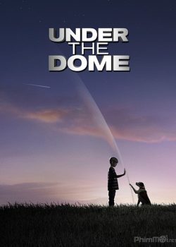 Xem Phim Dưới Mái Vòm Phần 3 (Under the Dome Season 3)