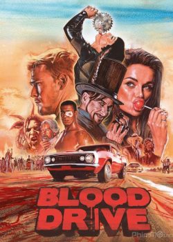 Poster Phim Đường đua đẫm máu Phần 1 (Blood Drive Season 1)