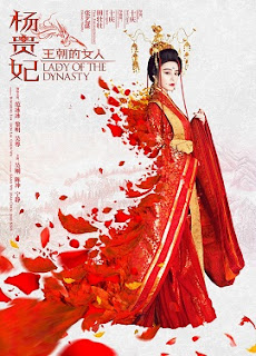 Poster Phim Dương Quý Phi Vương Triều Đích Mỹ Nhân (Lady of the Dynasty)
