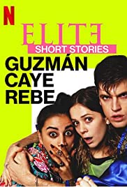 Poster Phim Elite Truyện Ngắn: Guzmán Caye Rebe Phần 1 (Elite Short Stories: Guzmán Caye Rebe Season 1)