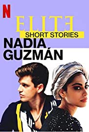 Poster Phim Elite Truyện Ngắn: Nadia Guzmán Phần 1 (Elite Short Stories: Nadia Guzmán Season 1)