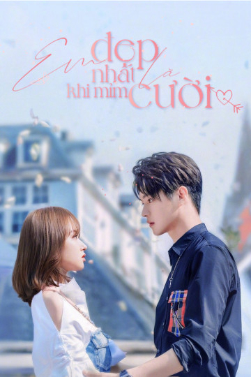 Poster Phim Em Đẹp Nhất Là Khi Mỉm Cười (Falling Into Your Smile )