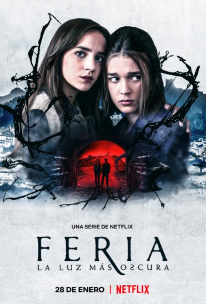 Poster Phim Feria: Ánh Sáng Tăm Tối Nhất Phần 1 (Feria: The Darkest Light Season 1)