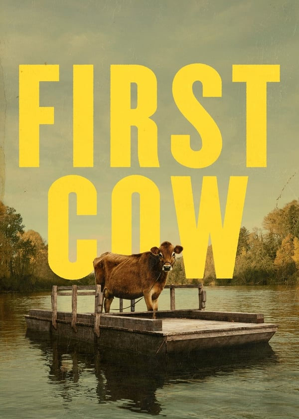 Poster Phim First Cow (First Cow)