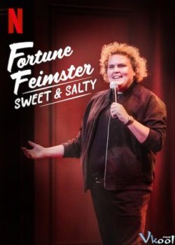 Poster Phim Fortune Feimster: Ngọt Và Mặn (Fortune Feimster: Sweet & Salty)