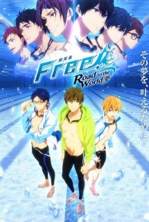 Poster Phim Free! Movie 3: Road to the World - Yume (Free! 3rd Season Movie, Free! Dive to the Future Movie)