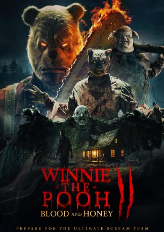 Poster Phim Gấu Pooh: Máu Và Mật Ong 2 (Winnie The Pooh: Blood and Honey 2)