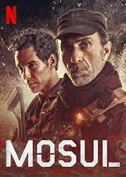 Poster Phim Giải Phóng Mosul (Mosul)