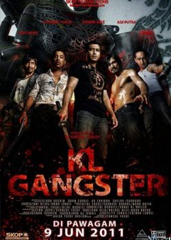 Poster Phim Giang Hồ Mã Lai (Kl Gangster)