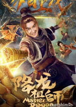 Poster Phim Giáng Long Tổ Sư (Master Dragon)