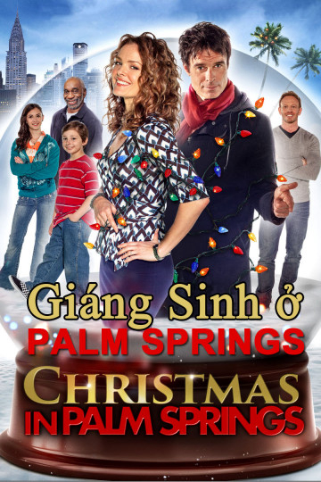 Poster Phim Giáng Sinh Ở Palm Springs (Christmas in Palm Springs)