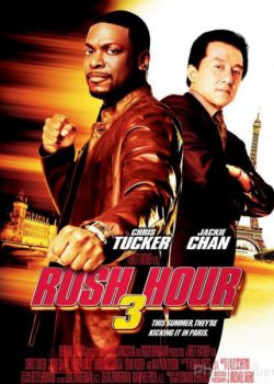 Poster Phim Giờ cao điểm 3 (Rush Hour 3)