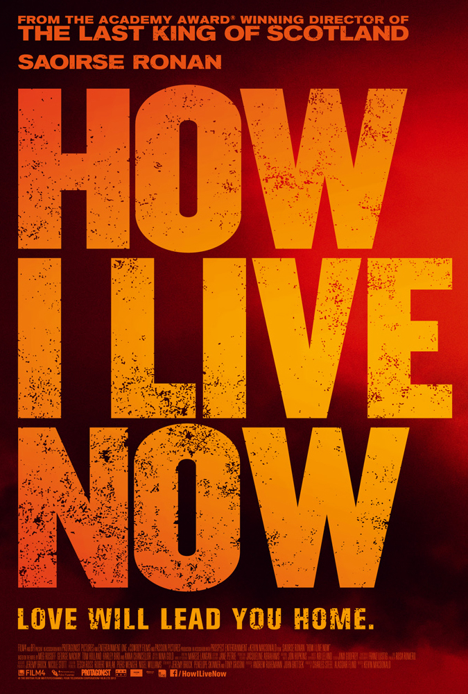 Poster Phim Giờ Em Sẽ Sống Ra Sao (How I Live Now)