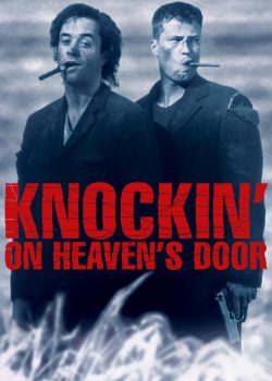 Poster Phim Gõ Cửa Thiên Đường (Knockin' on Heaven's Door)