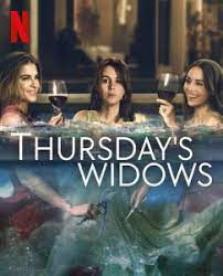 Poster Phim Góa phụ ngày thứ Năm Phần 1 (Thursday's Widows Season 1)