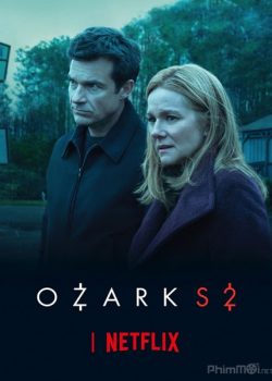 Poster Phim Góc Tối Đồng Tiền Phần 2 (Ozark Season 2)