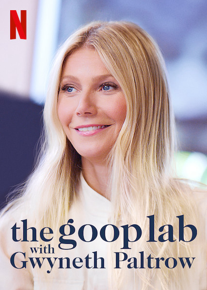 Poster Phim Gwyneth Paltrow: Lối sống goop (the goop lab with Gwyneth Paltrow)