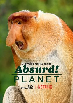 Poster Phim Hành Tinh Kỳ Quái Phần 1 (Absurd Planet Season 1)