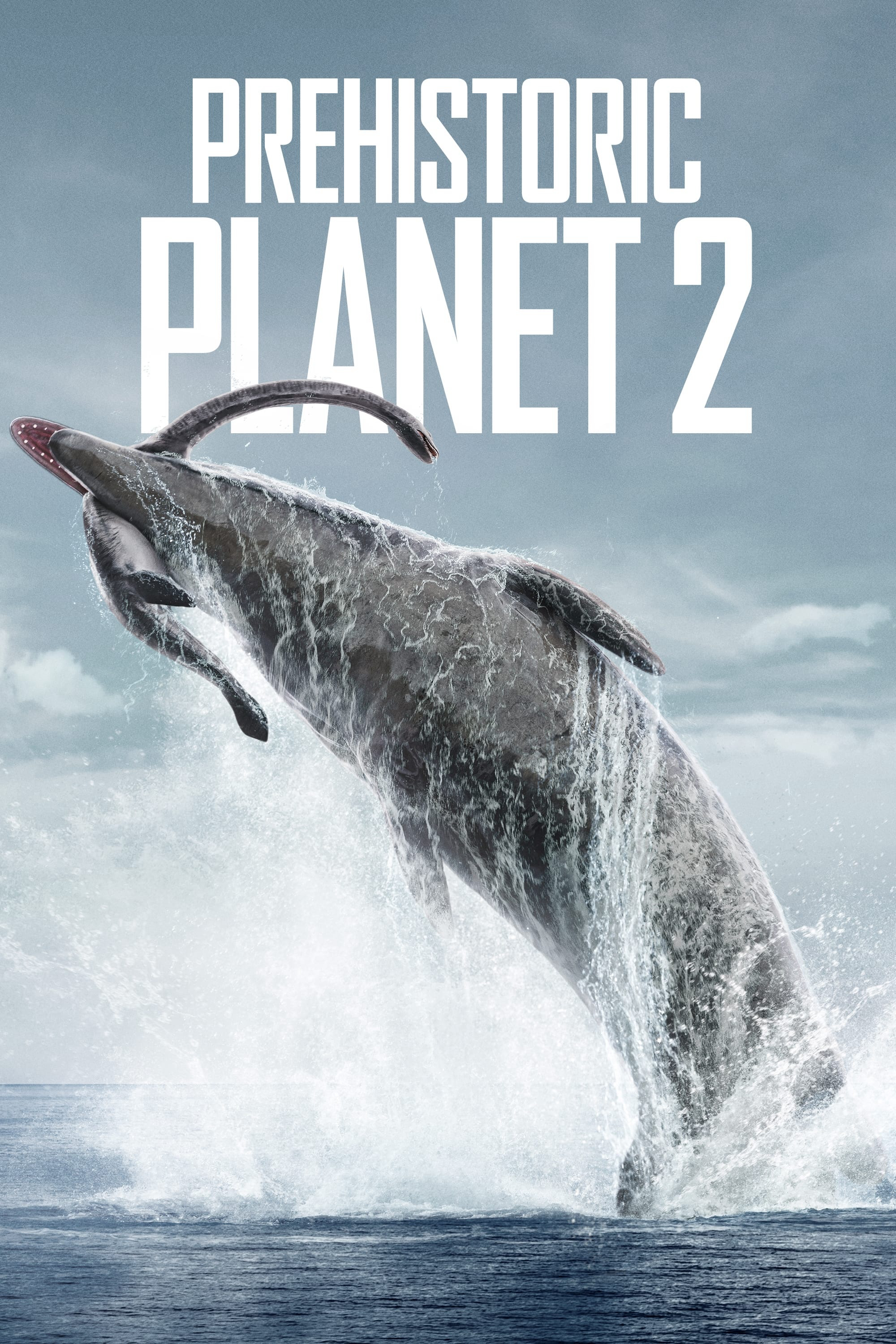 Poster Phim Hành Tinh Thời Tiền Sử (Phần 2) (Prehistoric Planet (Season 2))