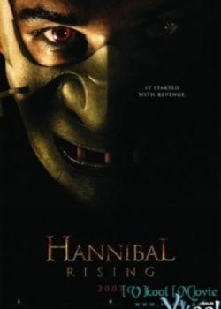 Poster Phim Hannibal Báo Thù (Hannibal Rising)