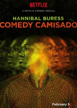 Poster Phim Hannibal Buress: Chiếc Áo Hóm Hỉnh (Hannibal Buress: Comedy Camisado)