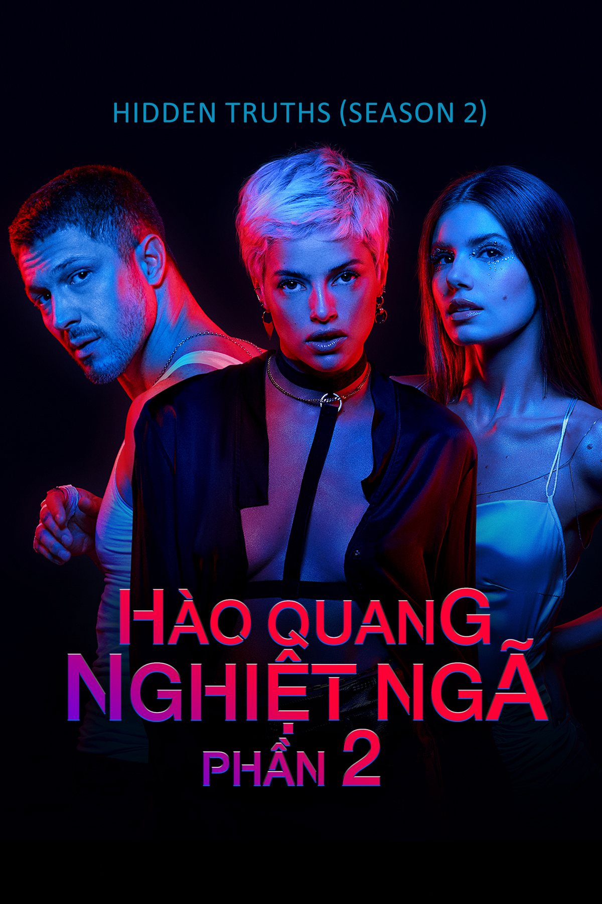 Poster Phim Hào Quang Nghiệt Ngã (Phần 2) (Hidden Truths (Season 2))