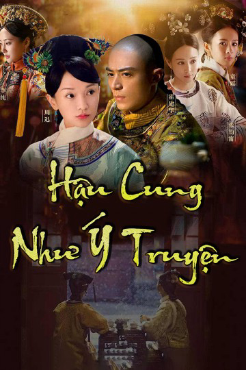 Poster Phim Hậu Cung Như Ý Truyện (Ruyi's Royal Love in the Palace)