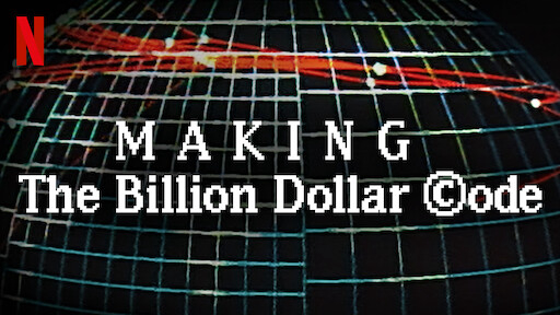 Xem Phim Hậu Trường: Mã Nguồn Tỉ Đô (Making The Billion Dollar Code)