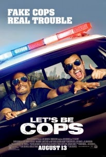 Poster Phim Hãy Làm Cớm Nào (Lets Be Cops)