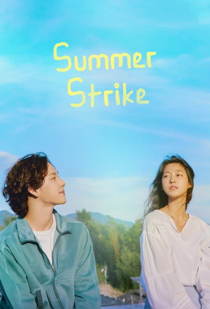 Poster Phim Hè rồi, nghỉ việc thôi (Summer Strike)