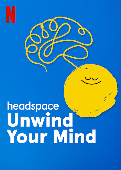 Poster Phim Headspace: Thả lỏng tâm trí (Headspace: Unwind Your Mind)