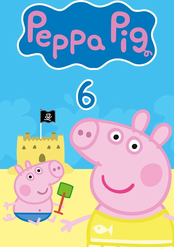 Poster Phim Heo Peppa (Phần 6) (Peppa Pig (Season 6))