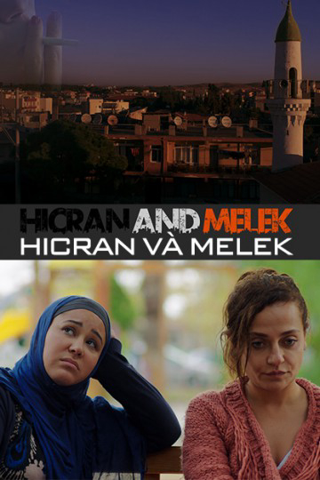 Poster Phim Hicran Và Melek (Hicran and Melek)