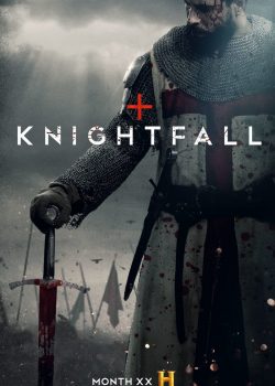 Poster Phim Hiệp Sĩ Dòng Đền Phần 1 (Knightfall Season 1)