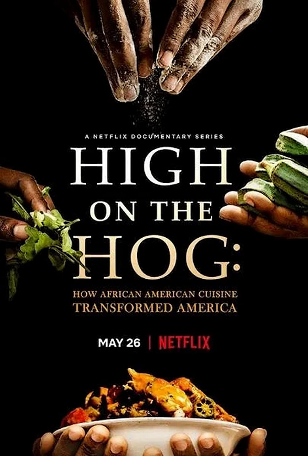 Poster Phim High on the Hog: Ẩm thực Mỹ gốc Phi đã thay đổi Hoa Kỳ như thế nào (High on the Hog: How African American Cuisine Transformed America)